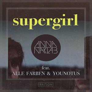 Anna Naklab  Supergirl EP (Remixes)