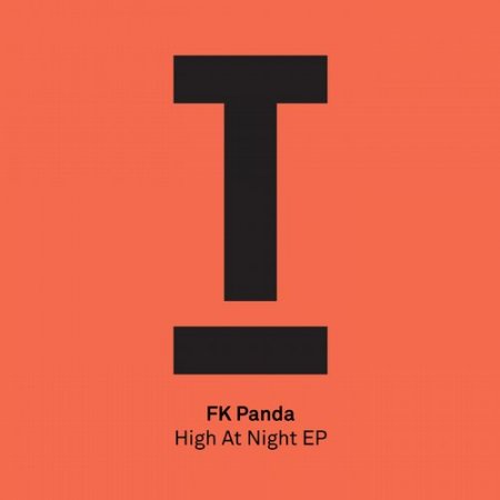 FK Panda  High At Night EP