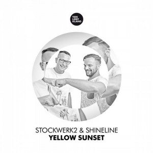 Stockwerk2 & Shineline  Yellow Sunset