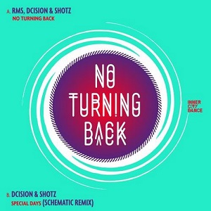 RMS, Dcision & Shotz  No Turning Back
