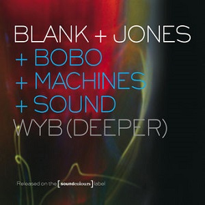 Blank And Jones - WYB (Deeper)