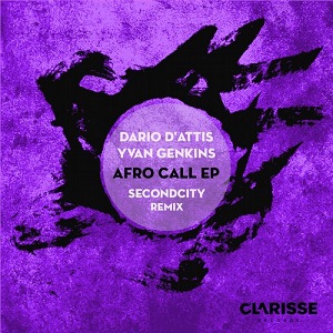 Dario DAttis, Yvan Genkins  Afro Call Incl. Secondcity Remix