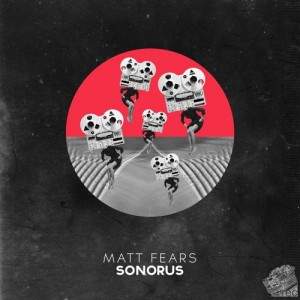 Matt Fear  Sonorus