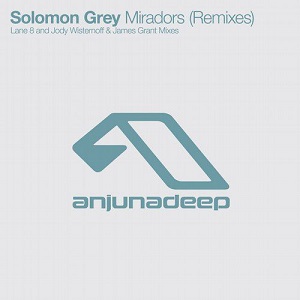 Solomon Grey  Miradors (Remixes)