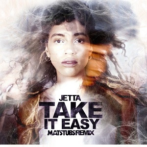 Jetta  Take It Easy (Matstubs Remix)