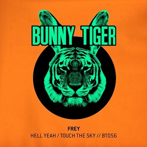 Frey  Hell Yeah / Touch The Sky