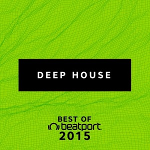 Best Of 2015: Deep House