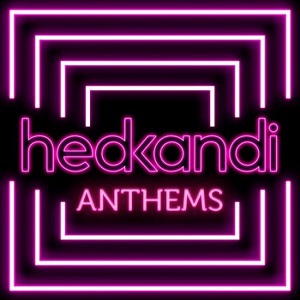 VA - Hed Kandi Anthems [HEDKD20EINT]