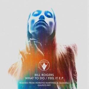 Rogers - What To Do Feel It