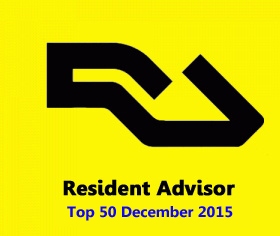 RA Top 50 Charted Tracks For December 2015