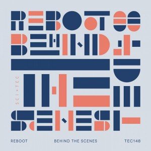 Reboot  Behind the Scenes [TEC148]