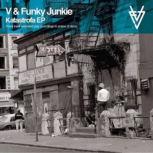 V & Funky Junkie  Katastrofa EP