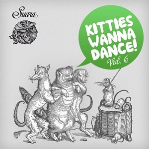 VA - Kitties Wanna Dance, Vol. 6