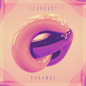 Echodust  Runaway