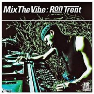 VA - Mix The Vibe Ron Trent