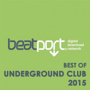 VA - Beatport Best Of Underground Club 2015