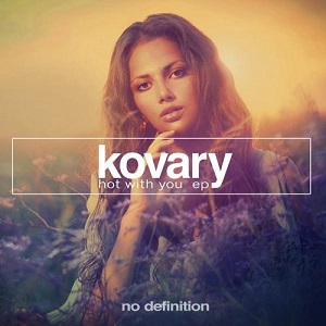 Kovary, Bjorn Maria  Hot with You EP