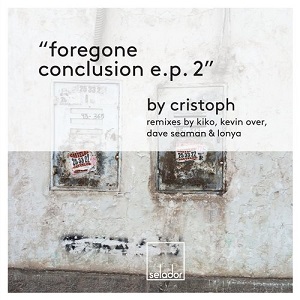 Cristoph  Foregone Conclusion EP 2