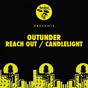 Outunder  Reach Out / Candlelight