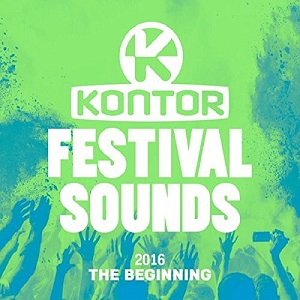 VA  Kontor Festival Sounds 2016  The Beginning (2016)