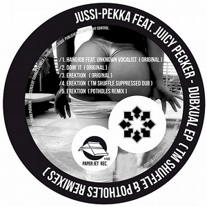 Jussi-Pekka feat. Juicy Pecker  Dubxual EP