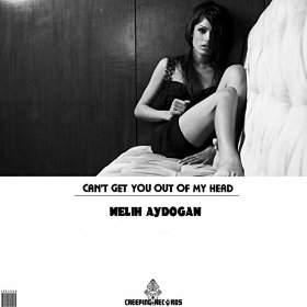 Melih Aydogan  -  Can't Get You Out Of My Head (Original Mix)