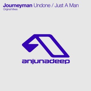 Journeyman  Undone / Just A Man