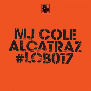 MJ Cole  Alcatraz
