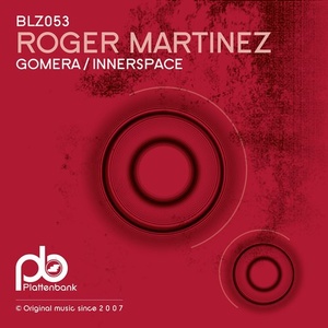 Roger Martinez - Gomera / Innerspace