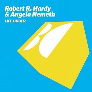 Robert R. Hardy & Angela Nemeth  Life Under