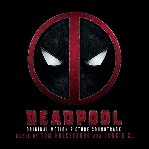 Junkie XL  Deadpool [OST] (2016)