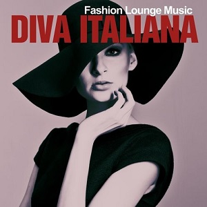 VA  Diva Italiana (Fashion Lounge Music) (2016)