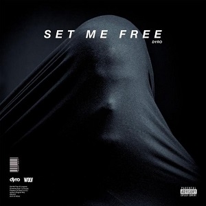 Dyro - Set Me Free EP