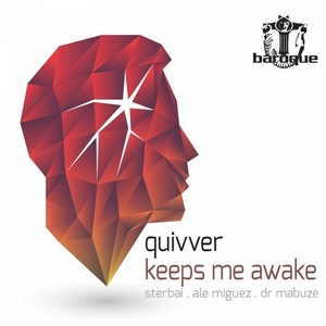 Quivver - Keeps Me Awake