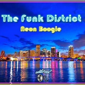 The Funk District  Neon Boogie