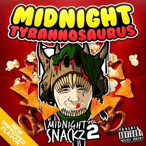 Midnight Tyrannosaurus  Midnight Snacks Vol. 2