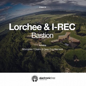 LORCHEE & I-REC - BASTION