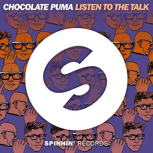 Chocolate Puma  Listen To The Talk