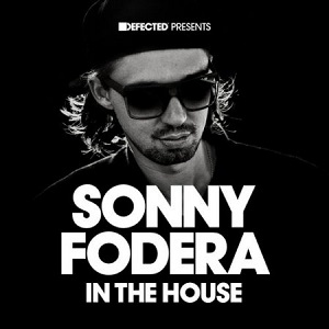 VA - Defected presents Sonny Fodera In The House