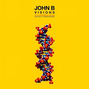 John B  Visions (Deluxe Remastered Edition)