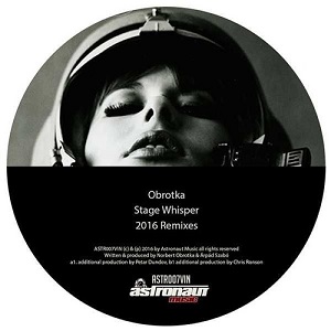 Obrotka - Stage Whisper (2016 Remixes)