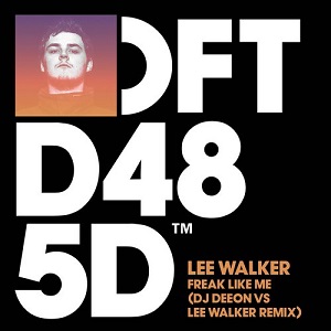 Lee Walker  Freak Like Me (DJ Deeon vs Lee Walker Remix)