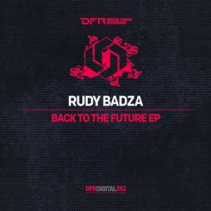 Rudy Badza  Back To The Future EP