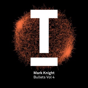 Mark Knight & Lee Van Dowski - Bullets, Vol. 4
