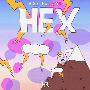 Ark Patrol  Hex EP