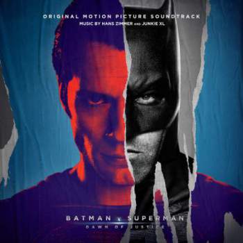 HANS ZIMMER & JUNKIE XL  BATMAN V SUPERMAN: DAWN OF JUSTICE (OST) (DELUXE) (2016)