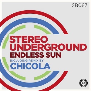 Stereo Underground  Endless Sun