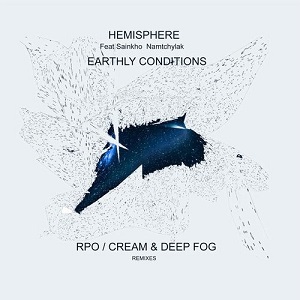 Hemisphere feat. Sainkho Namtchylak  Earthly Conditions [Remixes]