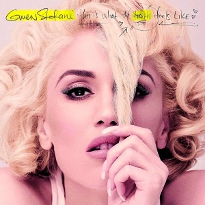 Gwen Stefani  This Is What the Truth Feels Like: Deluxe Edition (2016)