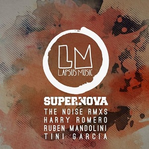 Supernova  The Noise  Remixes
